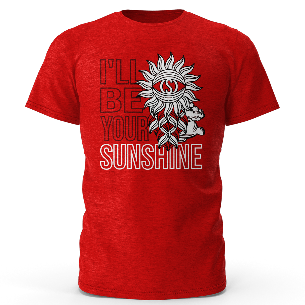 I'LL BE YOUR SUNSHINE RED T SHIRT